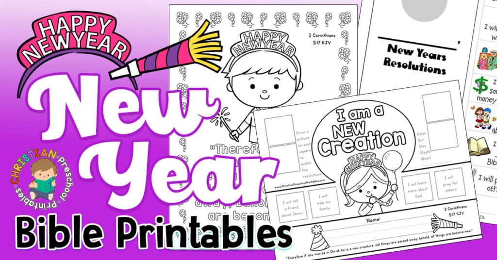 New Year's Bible Printables - Christian Preschool Printables